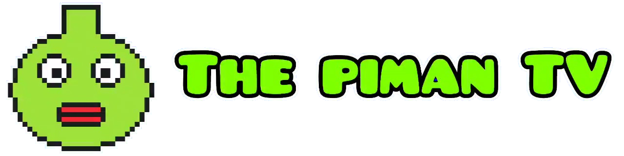 The piman TV